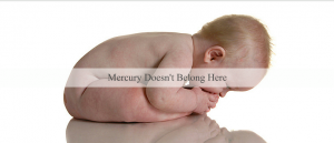 Mercury Myth-busting! A Mom Who Knows Exposes The Top Ten Mercury Myths