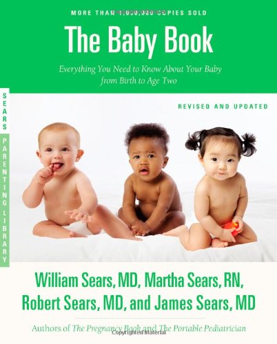 The classic Baby Book by William and Martha Sears that launched Attachment Parenting. 